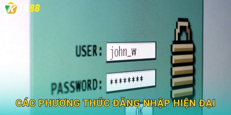 Các phương thức đăng nhập hiện đại