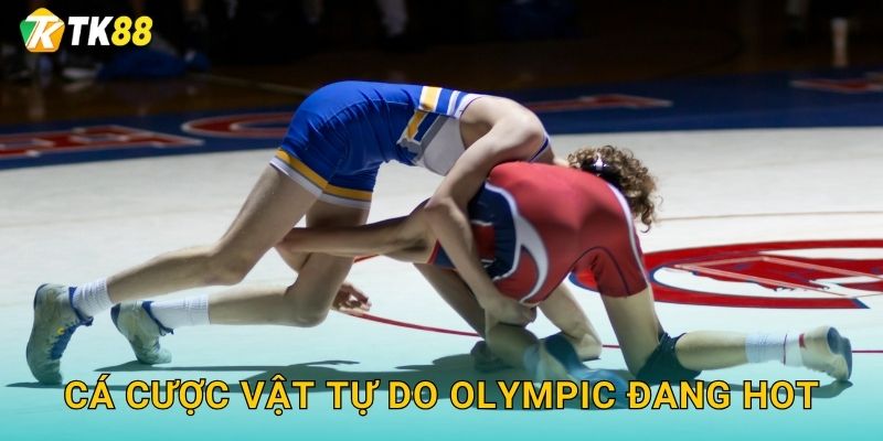 Cá cược vật tự do Olympic đang hot