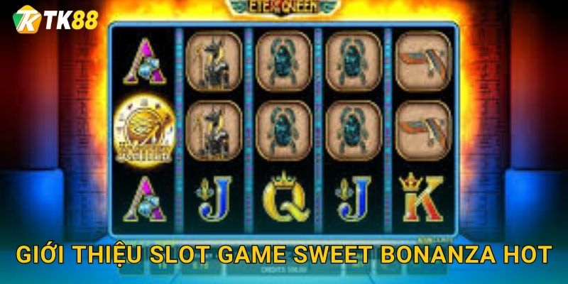 Giới thiệu slot game Sweet Bonanza hot